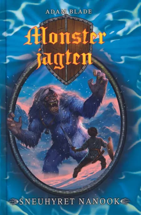 Monsterjagten (05) Sneuhyret Nanook af Adam Blade