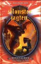 Monsterjagten (13) Minotauren Torgor