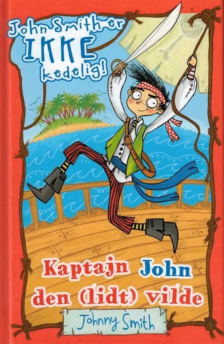 Kaptajn John den (lidt) vilde af Johnny Smith
