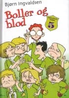 Fodboldholdet Frøerne (5) Boller og blod