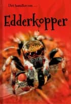 Edderkopper af Hannah Wilson