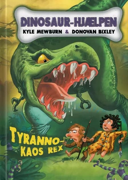Tyrannokaos rex af Kyle Mewburn