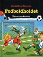 Kampen om kampen af Christian Bieniek