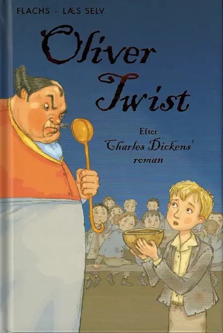 Oliver Twist af Charles Dickens