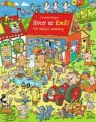 Hvor er Emil? af Charlotte Wagner