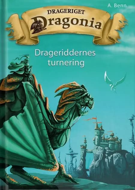 Drageriddernes turnering af Amelie Benn