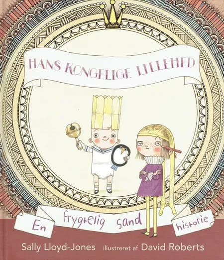 Hans Kongelige Lillehed af Sally Lloyd-Jones