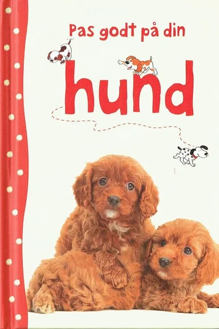Pas godt på din hund af Katharine Starke