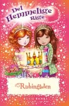 Det Hemmelige Rige 26: Rubingåden af Rosie Banks
