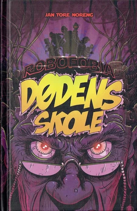 Dødens skole af Jan Tore Noreng