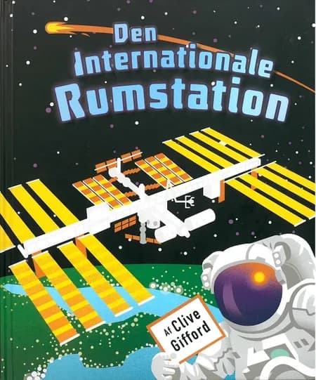 Den Internationale Rumstation af Clive Gifford