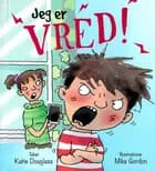 Jeg er vred!