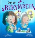 Jeg er bekymret!