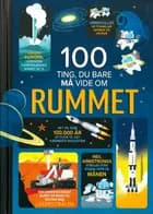 100 ting, du bare må vide om rummet
