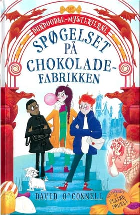 Spøgelset på chokoladefabrikken af David O' Connell