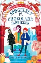 Dundoodle-mysterierne (1) Spøgelset på chokoladefabrikken