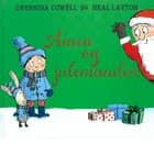 Anna og julemanden af Cressida Cowell og Neal Layton