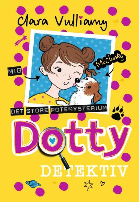 Dotty Detektiv (2) Det store potemysterium af Clara Vulliamy