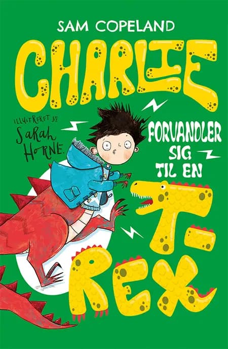 Charlie forvandler sig til en T-rex af Sam Copeland