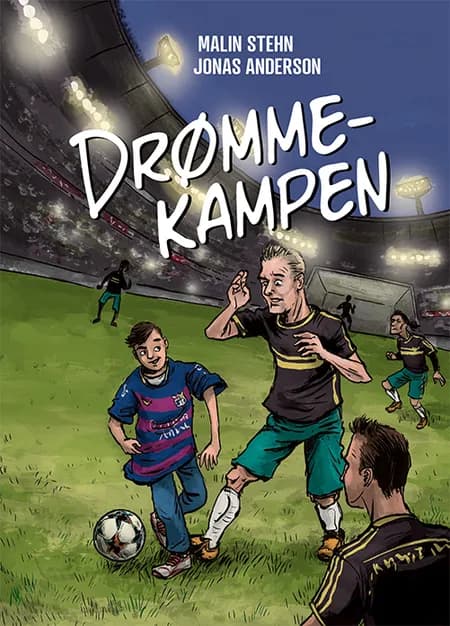 Drømmekampen af Malin Stehn
