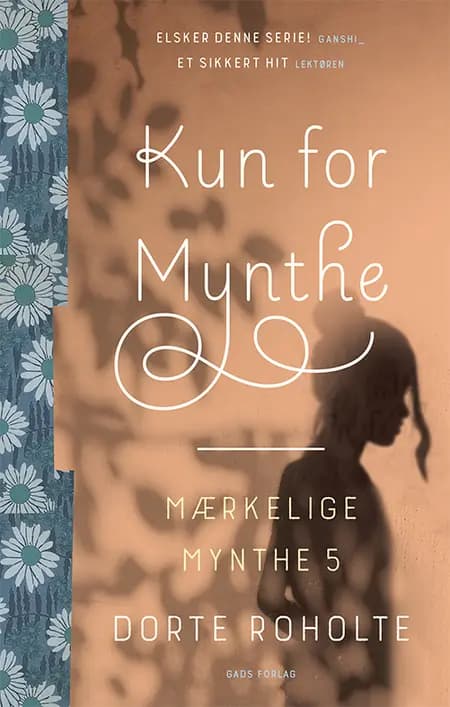 Kun for Mynthe af Dorte Roholte