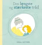 Den længste og stærkeste tråd af Inbal Leitner