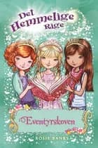 Det Hemmelige Rige (11) Eventyrskoven af Rosie Banks
