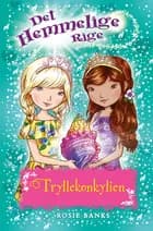 Det Hemmelige Rige (32) Tryllekonkylien af Rosie Banks