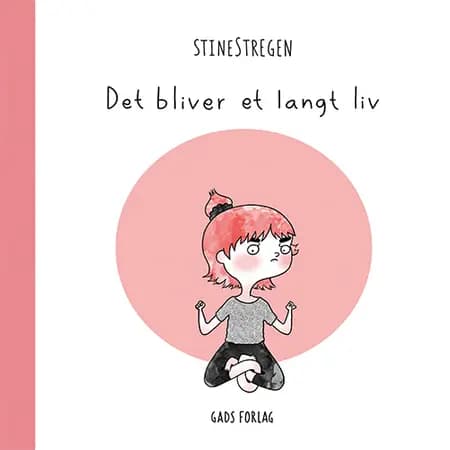 Det bliver et langt liv af StineStregen