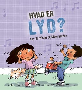 HVAD ER ...? Lyd af Kay Barnham