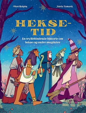 Heksetid af Matt Ralphs