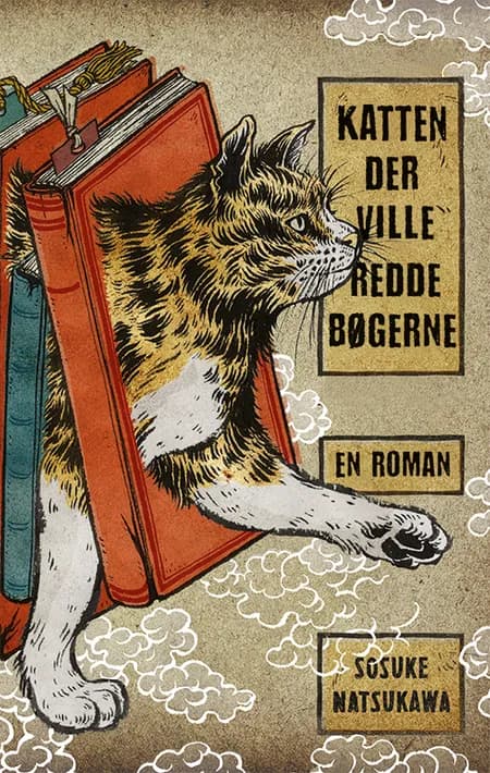 Katten, der ville redde bøgerne af Sosuke Natsukawa