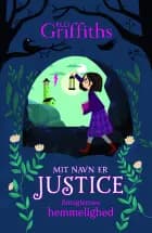 Mit navn er Justice (2) Smuglernes hemmelighed af Elly Griffiths