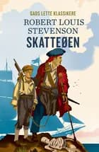 GADS LETTE KLASSIKERE: Skatteøen af Robert Louis Stevenson