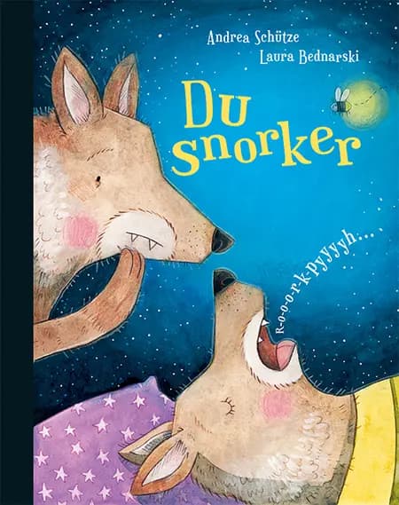 Du snorker! af Andrea Schütze