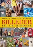 Se, peg, tal om: Billeder til de mindste