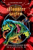 Monsterjagten (37) Det koldblodige bæst Convol af Adam Blade