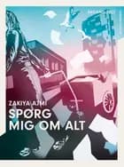 Årgang 2022 - Hemmelighed: Spørg mig om alt af Zakiya Ajmi