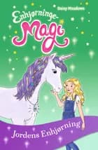 Enhjørningemagi (3) Jordens Enhjørning af Daisy Meadows