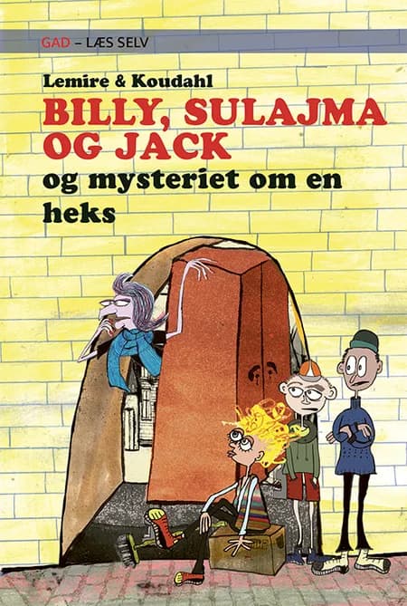 BILLY, SULAJMA OG JACK og mysteriet om en heks af Sabine Lemire