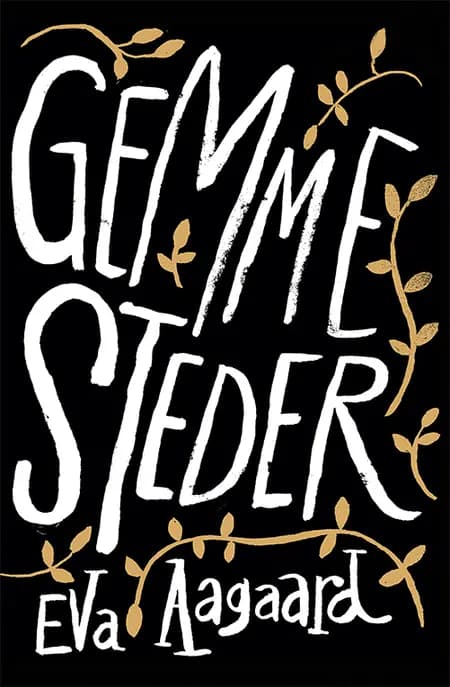 Gemmesteder af Eva Aagaard