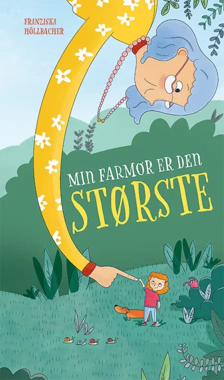 Min farmor er den største af Franziska Höllbacher