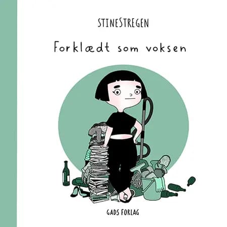 Forklædt som voksen af StineStregen