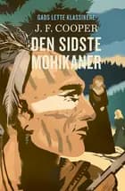 GADS LETTE KLASSIKERE: Den sidste mohikaner af J. F. Cooper