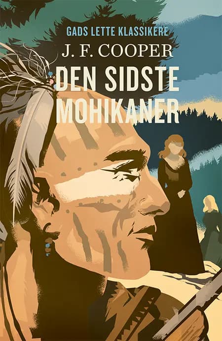 Den sidste mohikaner af J. F. Cooper