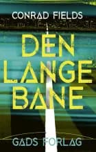 Den lange bane af Conrad Fields