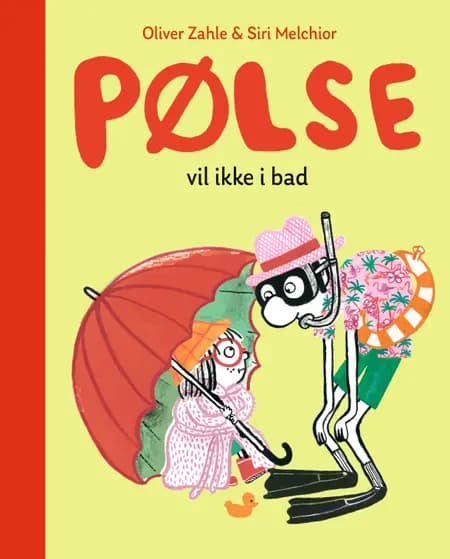 Pølse vil ikke i bad (Lyt & Læs) af Oliver Zahle