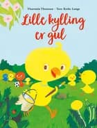 Lille kylling er gul af Thorstein Thomsen