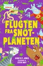 Kæledyrspatruljen (3) Flugten fra Snotplaneten af Gareth P. Jones