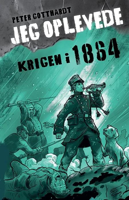 Jeg oplevede: Krigen i 1864 (BB) af Peter Gotthardt